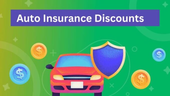 auto insurance discounts auto insurance discounts